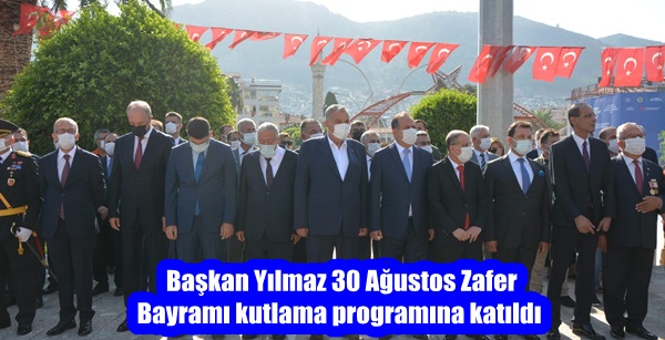 Başkan Yılmaz 30 Ağustos Zafer Bayramı kutlama programına katıldı