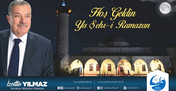 Yılmaz: “On Bir Ayın Sultanı Ramazan’ımız hayırlara vesile olsun”
